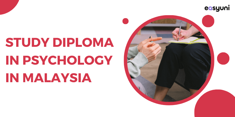 diploma in psychology in Malaysia 
